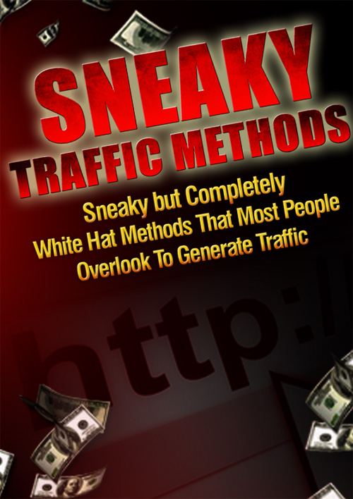 Sneaky Traffic Methods